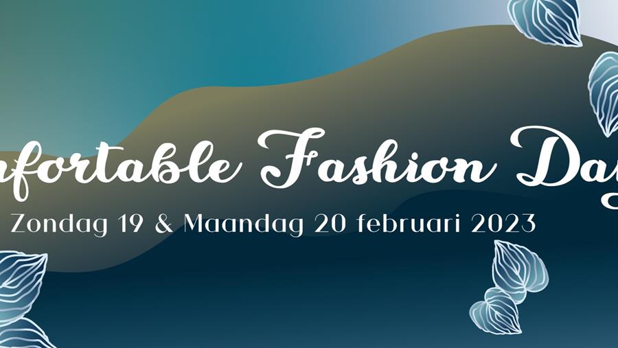 De Comfortable Fashion Days komen eraan!